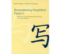 Timothy W. Richardson James W. Heisig Remembering Simplified Hanzi 1 (Tascabile)