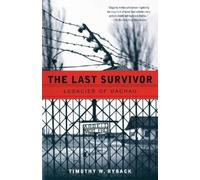 Timothy W. Ryback The Last Survivor (Tascabile)