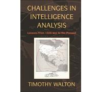 Timothy Walton Challenges in Intelligence Analysis (Tascabile)