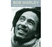Timothy White Bob Marley - Catch A Fire (Tascabile)