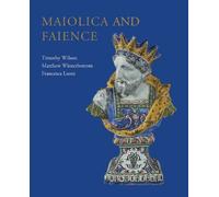 Timothy Wilson Matthew Winterbottom Francesca Maiolica and Fa (Copertina rigida)