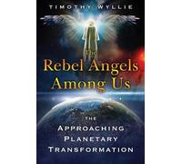 Timothy Wyllie The Rebel Angels among Us (Tascabile)