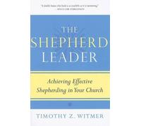 Timothy Z. Witmer Shepherd Leader, The (Tascabile)
