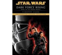 Timothy Zahn Dark Force Rising: Star Wars Legends (The Thrawn Trilog (Tascabile)