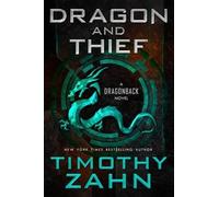 Timothy Zahn Dragon and Thief (Tascabile) Dragonback