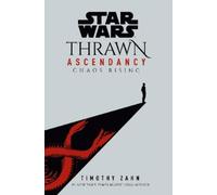 Timothy Zahn Star Wars: Thrawn Ascendancy (Book I: Chaos Risi (Copertina rigida)