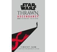 Timothy Zahn Star Wars: Thrawn Ascendancy: Chaos Rising (Tascabile)