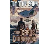 Timothy Zahn The Icarus Changeling (Tascabile) Icarus Saga