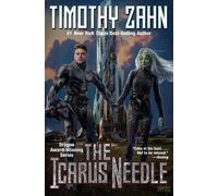 Timothy Zahn The Icarus Needle (Copertina rigida) Icarus Saga