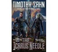 Timothy Zahn The Icarus Needle (Copertina rigida) Icarus Saga