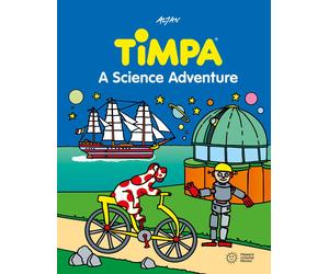 Timpa, a science adventure. Ediz. a colori - Altan