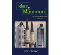 Timur Kuran Islam and Mammon (Tascabile)