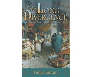 Timur Kuran The Long Divergence (Copertina rigida)
