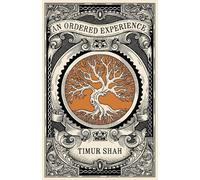Timur Shah An Ordered Experience (Tascabile)