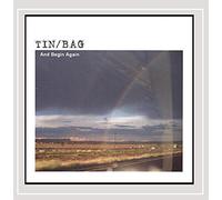 Tin/Bag - And Begin Again