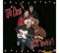 Tin Cans,the - Still Rockin'!