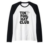 Tin Foil Hat Club per credenti UFO Alieni Maglia con Maniche Raglan