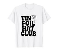 Tin Foil Hat Club per credenti UFO Alieni Maglietta