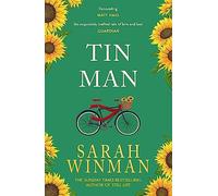 Tin man: From the bestselling author of STILL LIFE