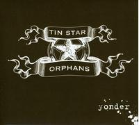 Tin Star Orphans - Yonder
