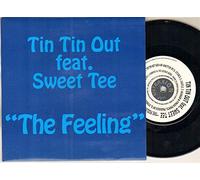 TIN TIN OUT - TIN TIN OUT - THE FEELING - 7 inch vinyl / 45