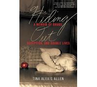 Tina Alexis Allen Hiding Out (Copertina rigida)