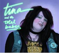 Tina and The Total Babes She's So Tuff (CD) Album