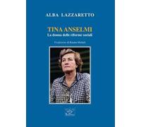 Tina Anselmi. La donna delle riforme sociali