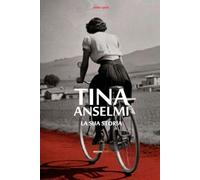 TINA ANSELMI: La sua storia