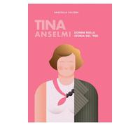 Tina Anselmi: passione per la democrazia
