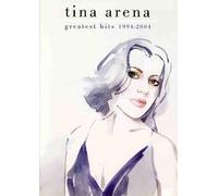Tina Arena - Greatest Hits 1994-2004 [Edizione: Regno Unito]