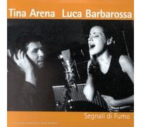 Tina Arena & Luca Barbarossa - Segnali Di Fumo