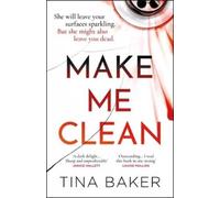 Tina Baker Make Me Clean (Copertina rigida)