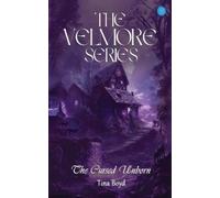 Tina Boyd The Velmore Series: The Cursed Unborn (Tascabile)