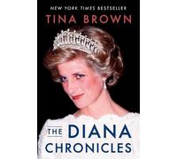 Tina Brown The Diana Chronicles (Tascabile)