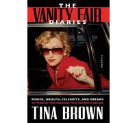 Tina Brown The Vanity Fair Diaries (Tascabile)