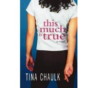 Tina Chaulk This Much Is True (Tascabile)