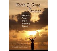 Tina Chunna Zhang Earth Qi Gong for Women (Tascabile)