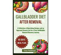 Tina Feldman Gallbladder Diet After Removal (Tascabile)