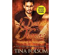 Tina Folsom La Decisión de Thomas (Vampiros de Scanguards 8) (Edició (Tascabile)