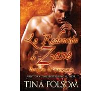 Tina Folsom La Redención de Zane (Vampiros de Scanguards 5) (Tascabile)