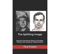 Tina Foster The Splitting Image (Tascabile)