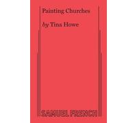 Tina Howe Painting Churches (Copertina rigida)