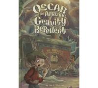 ,Tina,L. Peterson Oscar and the Amazing Gravity Repellent (Copertina rigida)
