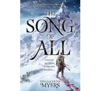 Tina LeCount Myers The Song of All (Tascabile) Legacy of the Heavens