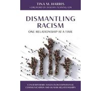Tina M. Harris Dismantling Racism (Tascabile)
