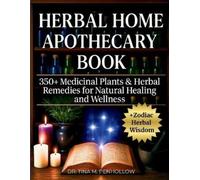 Tina M Penhollow Herbal Home Apothecary Book (Tascabile)