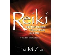 Tina M Zion Reiki and Your Intuition (Tascabile) Reiki Healing Series