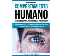 Tina Madison Comportamiento humano, Lenguaje corporal, Psicología de (Tascabile)