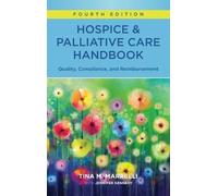 Tina Marrelli Hospice & Palliative Care Handbook, Fourth Edition (Tascabile)